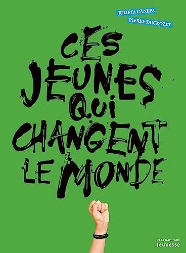 Stock image for Ces jeunes qui changent le monde for sale by Librairie Th  la page
