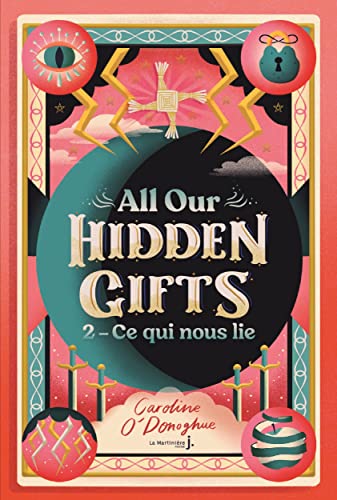 Stock image for All our Hidden Gifts, tome 2. Ce qui nous lie for sale by medimops