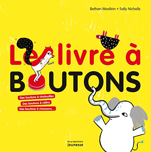 Beispielbild fr Le Livre  Boutons : Des Boutons  Chatouilles, Des Boutons  Clins, Des Boutons  Chansons. zum Verkauf von RECYCLIVRE