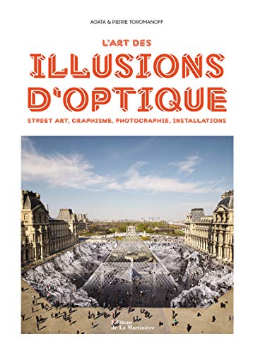 Stock image for L'art des illusions d'optique for sale by Gallix