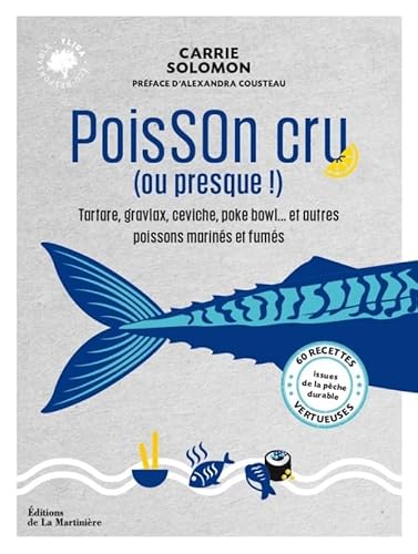 Beispielbild fr Poisson cru (ou presque !) - 60 recettes vertueuses issues de la pche durable zum Verkauf von medimops