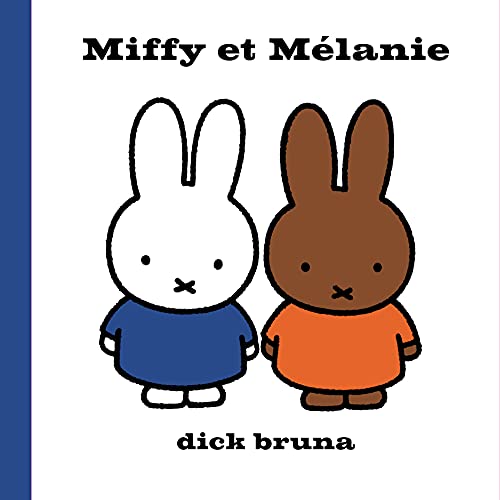 Beispielbild fr Miffy et Mlanie zum Verkauf von medimops