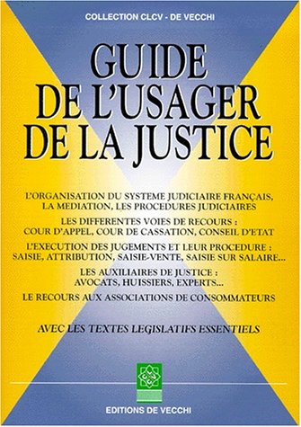 Beispielbild fr Le guide de l'usager de la justice zum Verkauf von Ammareal