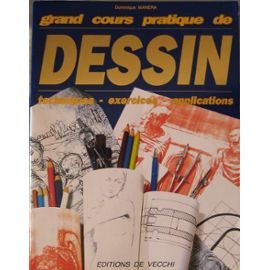 9782732802626: Grand cours pratique de dessin: Techniques, exercices, application