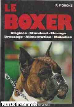 Beispielbild fr Le Boxer zum Verkauf von Librairie Th  la page
