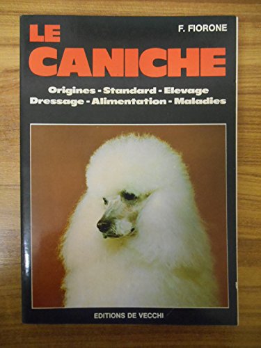 Stock image for Le caniche for sale by A TOUT LIVRE