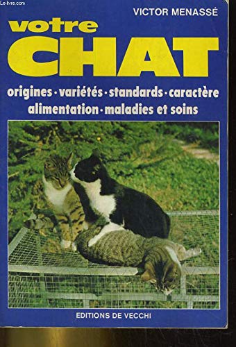 Imagen de archivo de Votre chat a la venta por Chapitre.com : livres et presse ancienne
