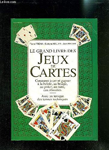 Beispielbild fr Le grand livre des jeux de cartes zum Verkauf von Wonder Book