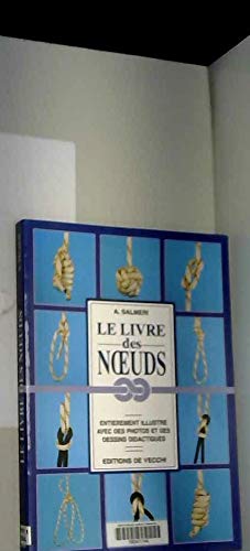 Beispielbild fr Le Livre des noeuds zum Verkauf von Ammareal