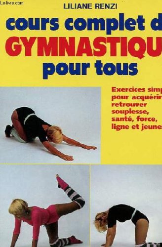 COURS COMPLET DE GYMNASTIQUE POUR TOUS