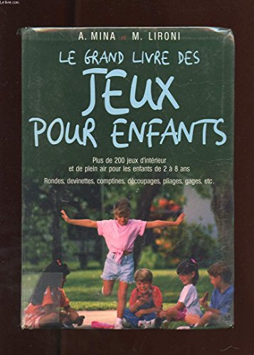 Stock image for Le grand livre des jeux pour enfants for sale by medimops