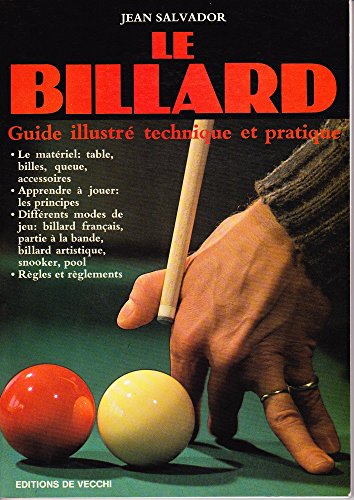 Beispielbild fr Le billard-guide illustre technique et pratique zum Verkauf von medimops