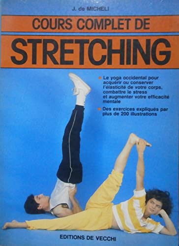 Beispielbild fr Cours complet de stretching zum Verkauf von Ammareal