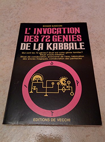 Beispielbild fr L'Invocation des 72 Genies de la Kabbale. zum Verkauf von Books+