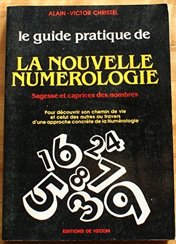 Imagen de archivo de Le guide pratique de la nouvelle numrologie a la venta por medimops