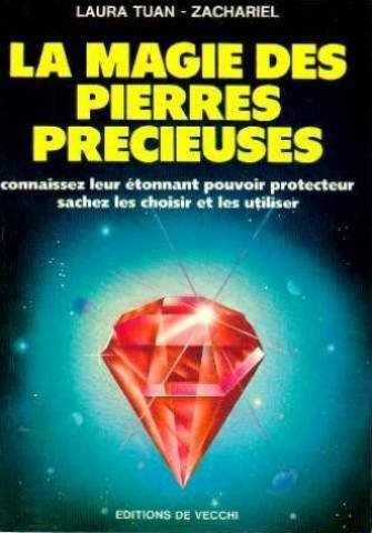 Beispielbild fr La magie des pierres précieuses zum Verkauf von WeBuyBooks