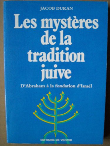 Les mystères de la tradition juive
