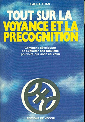 Stock image for Tout sur la voyance et la prcognition for sale by medimops
