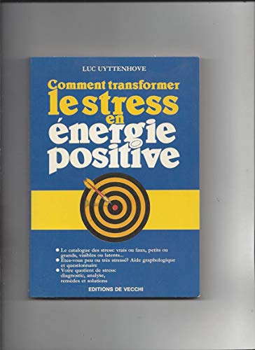 9782732809137: Comment transformer le stress en nergie positive