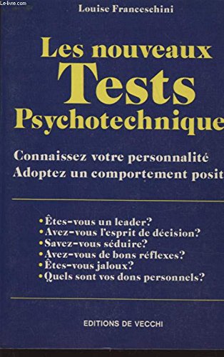 Imagen de archivo de Les nouveaux Tests Psychotechniques - Connaissez votre personnalit, adoptez un comportement positif a la venta por LibrairieLaLettre2