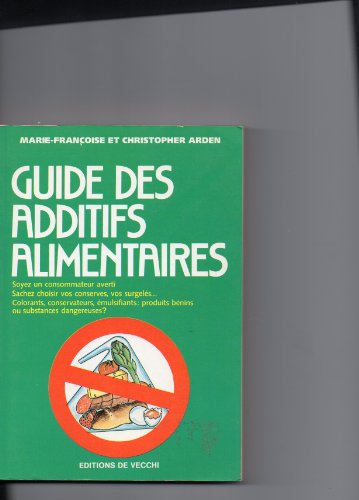 9782732809724: Guide des additifs alimentaires (Divers)