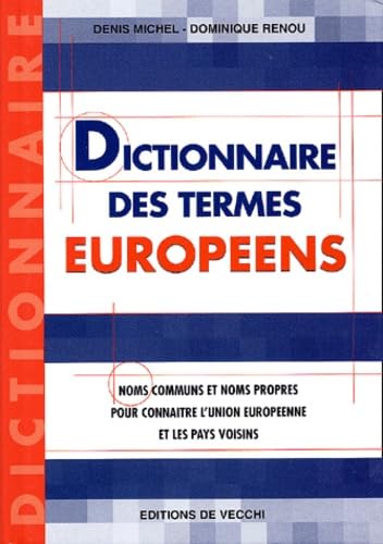 Imagen de archivo de Dictionnaire des termes europens a la venta por Ammareal