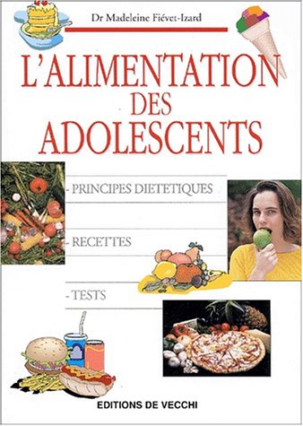 Stock image for L'alimentation des adolescents for sale by medimops