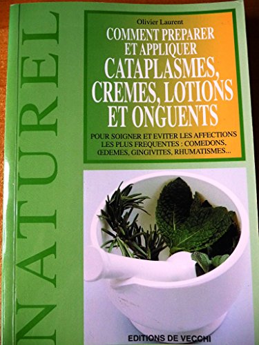 Beispielbild fr Cataplasmes, crmes, lotions et onguents zum Verkauf von medimops