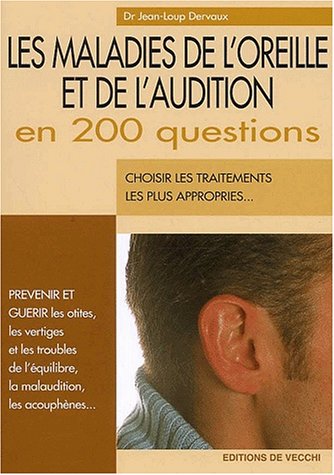 Beispielbild fr Les maladies de l'oreille et de l'audition en 200 questions zum Verkauf von medimops