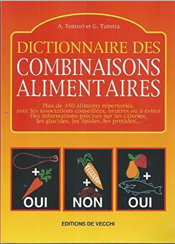 Beispielbild fr Dictionnaire des combinaisons alimentaires zum Verkauf von Ammareal