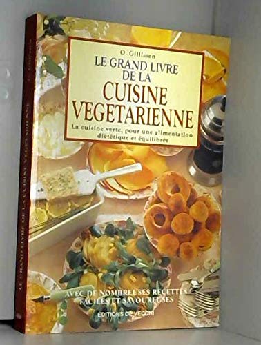 9782732811567: Le grand livre de la cuisine vgtarienne