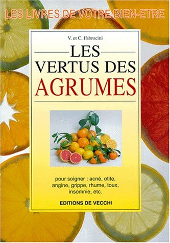 Imagen de archivo de Les Bienfaits Des Agrumes a la venta por RECYCLIVRE