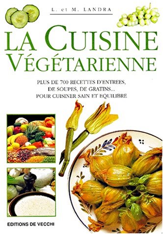 Stock image for La Cuisine Vgtarienne for sale by RECYCLIVRE