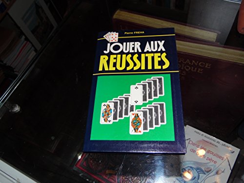 Jouer aux r?ussites - Pierre Freha