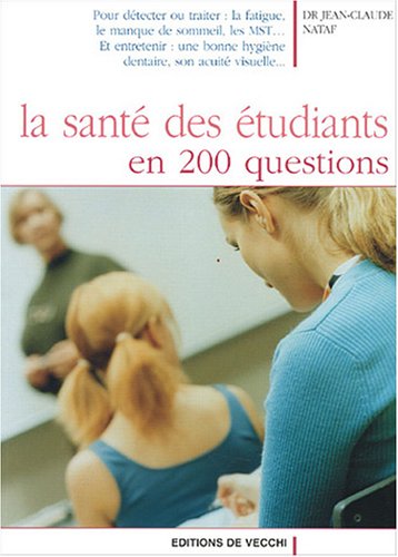Beispielbild fr La sant des tudiants en 200 questions zum Verkauf von Ammareal