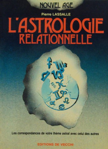 9782732813066: L'Astrologie Relationnelle