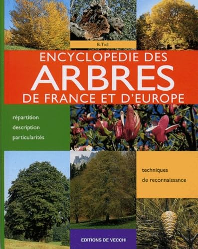 Beispielbild fr Encyclopdie Des Arbres De France Et D'europe zum Verkauf von RECYCLIVRE