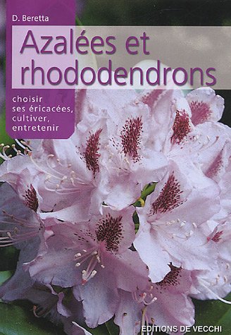 9782732813844: Les azales et les rhododendrons