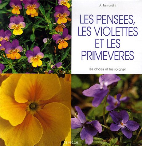 Imagen de archivo de Les penses, les violettes et les primevres a la venta por Librairie Th  la page