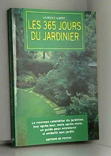 9782732814278: Les 365 jours du jardinier