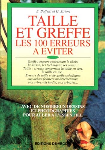 Stock image for Taille et greffe : les 100 erreurs  viter for sale by medimops