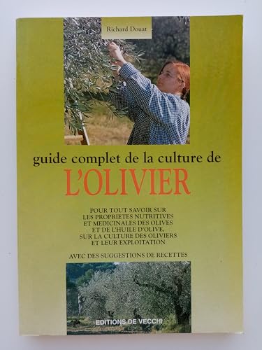 Beispielbild fr Guide complet de la culture de l'olivier zum Verkauf von medimops
