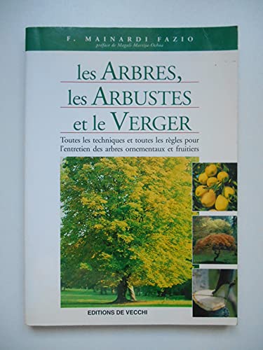 Imagen de archivo de Les arbres, les arbustes et le verger a la venta por Librairie Th  la page