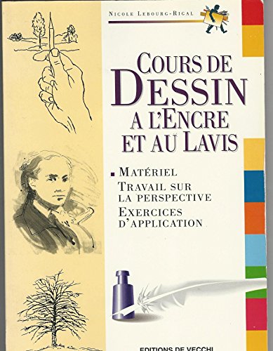 Beispielbild fr Cours De Dessin  L'encre Et Au Lavis zum Verkauf von RECYCLIVRE