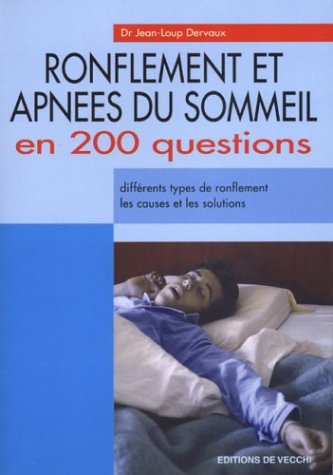 Stock image for Ronflements et apnes du sommeil en 200 questions for sale by Ammareal