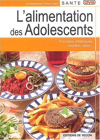 Stock image for L'alimentation des adolescents for sale by medimops