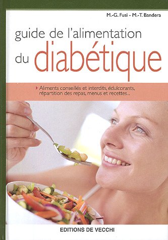 Beispielbild fr Guide De L'alimentation Du Diabtique zum Verkauf von RECYCLIVRE