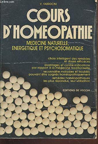 Imagen de archivo de Cours d'hom opathie: M decine naturelle,  nerg tique et psychosomatique Fabrocini, Vincenzo a la venta por LIVREAUTRESORSAS