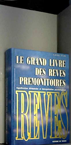 Stock image for Le Grand Livre des Reves Premonitoires - Signification for sale by Ammareal