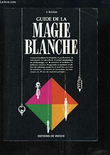 GUIDE DE MAGIE BLANCHE